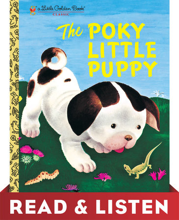 The Poky Little Puppy: Read & Listen Edition by Janette Sebring Lowrey