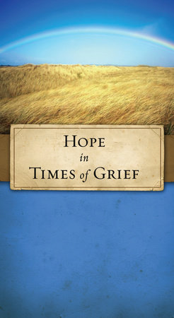 Hope in Times of Grief by JoNancy Sundberg