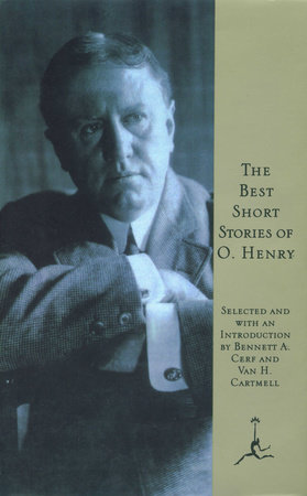 The Best Short Stories of O. Henry by O. Henry
