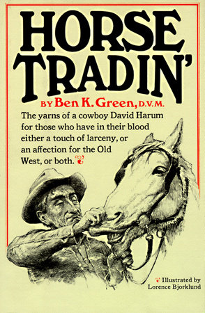 Horse Tradin' by Ben K. Green