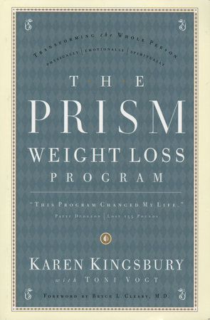 The Prism Weight Loss Program by Karen Kingsbury