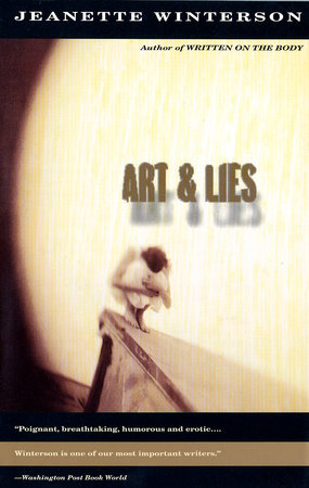 Art & Lies by Jeanette Winterson