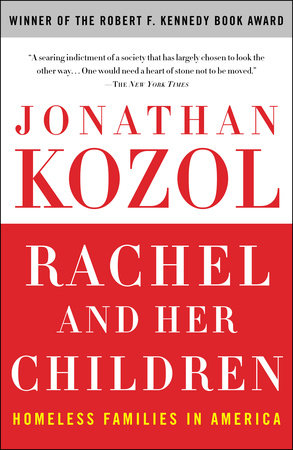 Rachel and Her Children by Jonathan Kozol