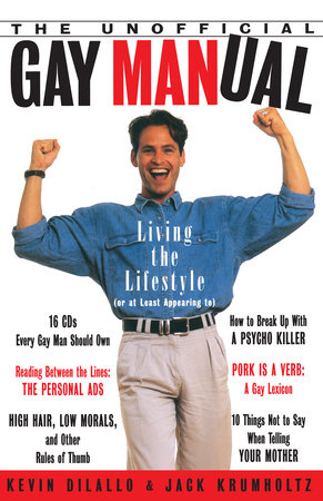 The Unofficial Gay Manual by Kevin Dilallo