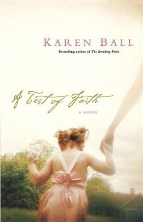 A Test of Faith by Karen Ball