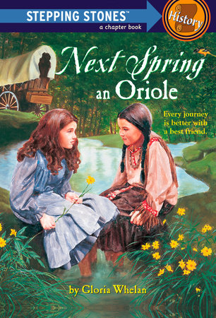 Next Spring an Oriole by Gloria Whelan