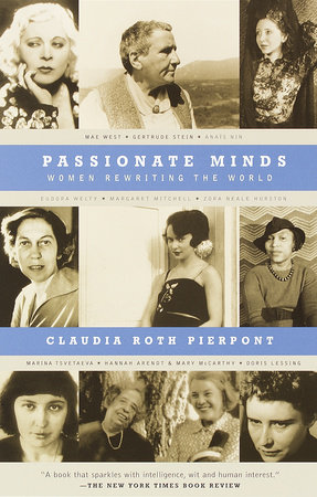 Passionate Minds by Claudia Roth Pierpont