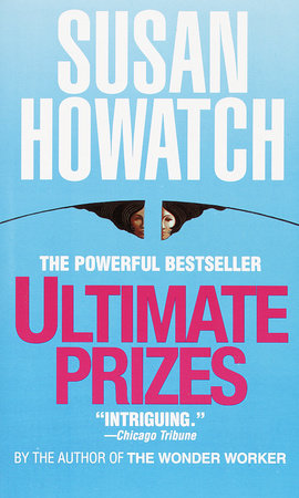 Ultimate Prizes by Susan Howatch