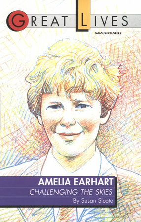 Amelia Earhart by Susan Sloate