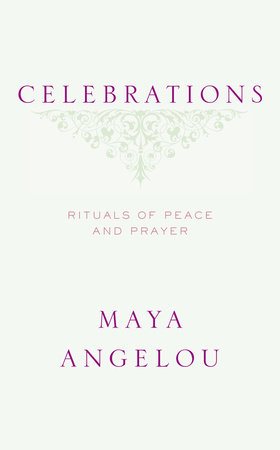 Celebrations by Maya Angelou