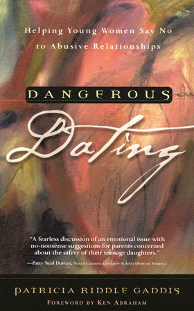 Dangerous Dating by Patricia Riddle Gaddis