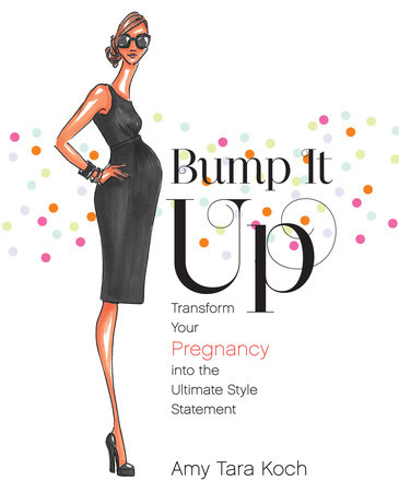 Bump It Up by Amy Tara Koch