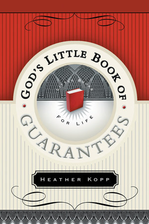God's Little Book of Guarantees by Heather Kopp