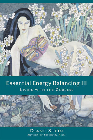 Essential Energy Balancing III by Diane Stein