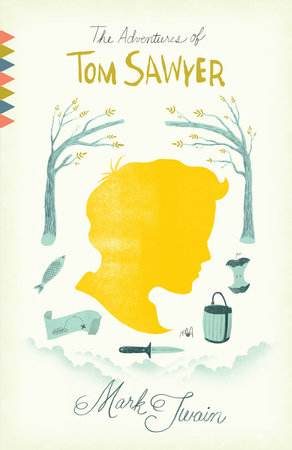 The Adventures of Tom Sawyer by Mark Twain