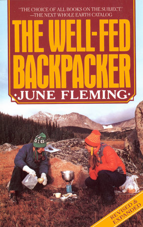 The Well-Fed Backpacker by June Fleming