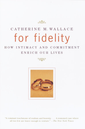 For Fidelity by Catherine M. Wallace