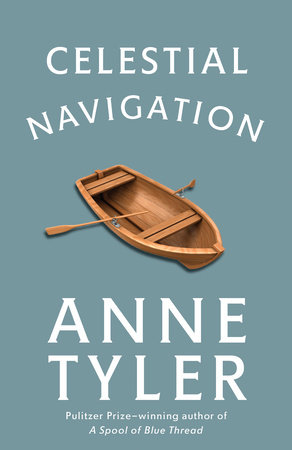 Celestial Navigation by Anne Tyler