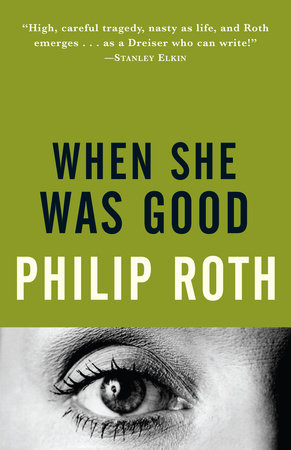 When She Was Good by Philip Roth