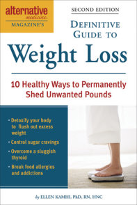 Alternative Medicine Magazine's Definitive Guide to Weight Loss