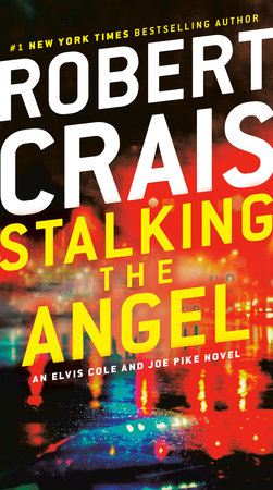 Stalking the Angel by Robert Crais