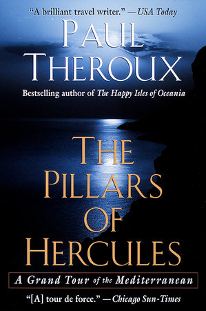 The Pillars of Hercules by Paul Theroux