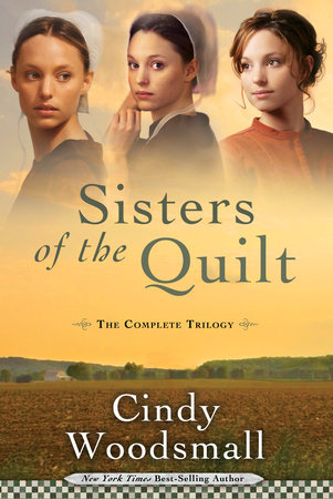 Sisters of the Quilt by Cindy Woodsmall