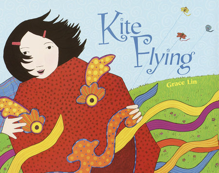 Kite Flying by Grace Lin