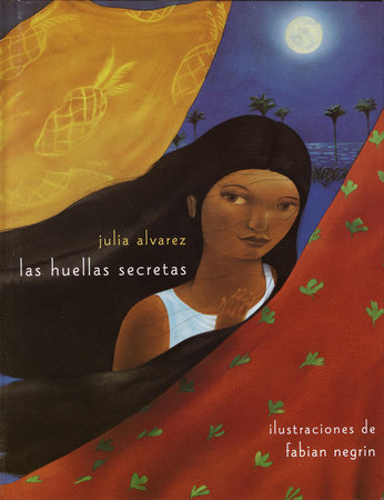 Las huellas secretas by Julia Alvarez
