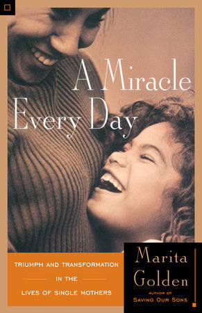 A Miracle Every Day by Marita Golden