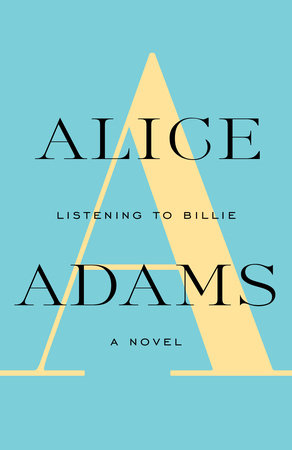 LISTENING TO BILLIE by Alice Adams