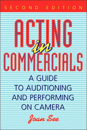 Acting in Commercials by Joan See