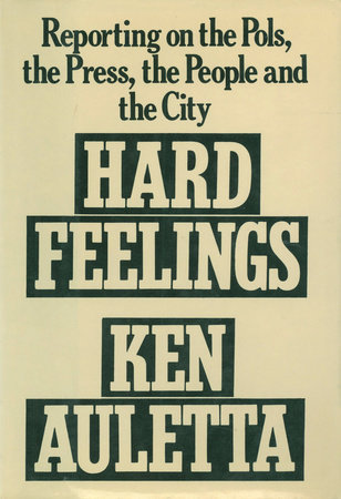 Hard Feelings by Ken Auletta