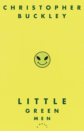 Little Green Men by Christopher Buckley