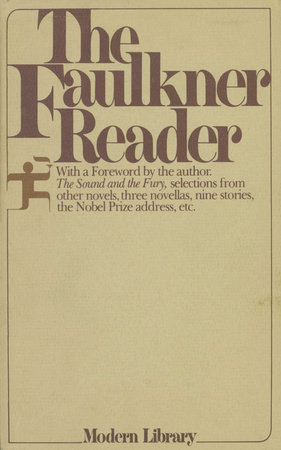 The Faulkner Reader by William Faulkner
