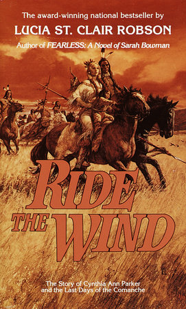 Ride the Wind by Lucia St. Clair Robson