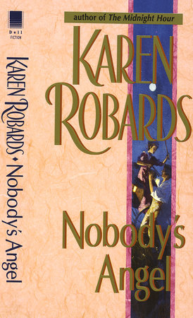 Nobody's Angel by Karen Robards