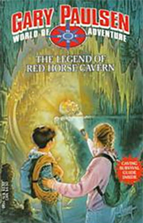 The Legend of Red Horse Cavern by Gary Paulsen