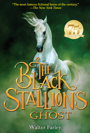 The Black Stallion's Ghost by Walter Farley