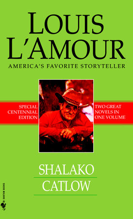 Shalako/Catlow by Louis L'Amour
