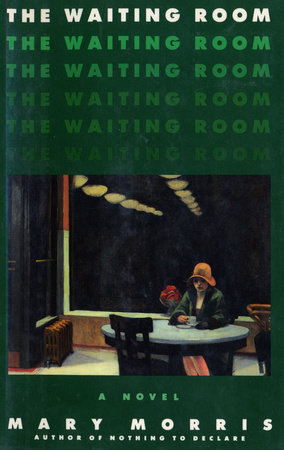 The Waiting Room by Mary Morris