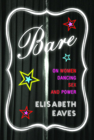 Bare by Elisabeth Eaves