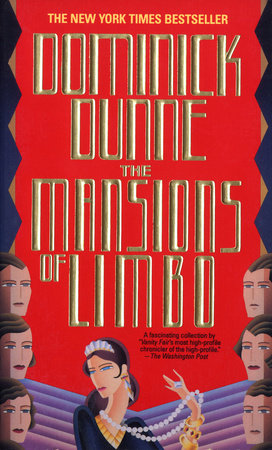 The Mansions of Limbo by Dominick Dunne
