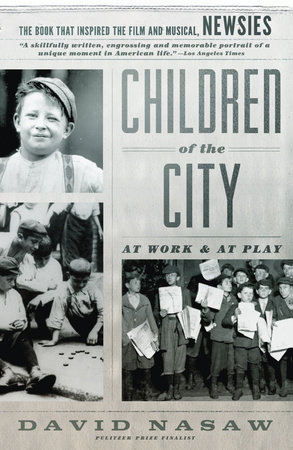 Children of the City by David Nasaw