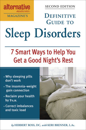 Alternative Medicine Magazine's Definitive Guide to Sleep Disorders by Herbert Ross