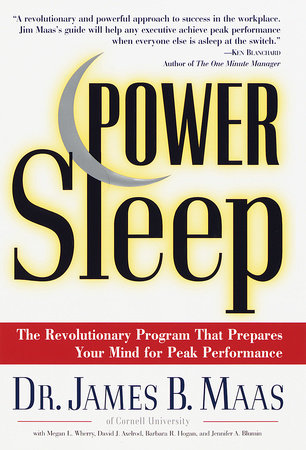Power Sleep by James B. Maas