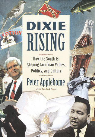 Dixie Rising by Peter Applebome