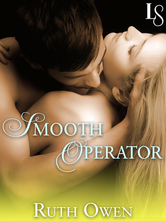 Smooth Operator by Ruth Owen