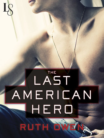 The Last American Hero by Ruth Owen
