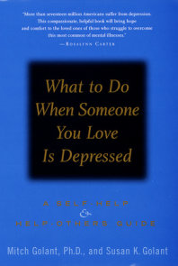 What to Do When Someone You Love Is Depressed